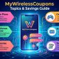 MyWirelessCoupons Topics: Deals Plans & Savings Guide